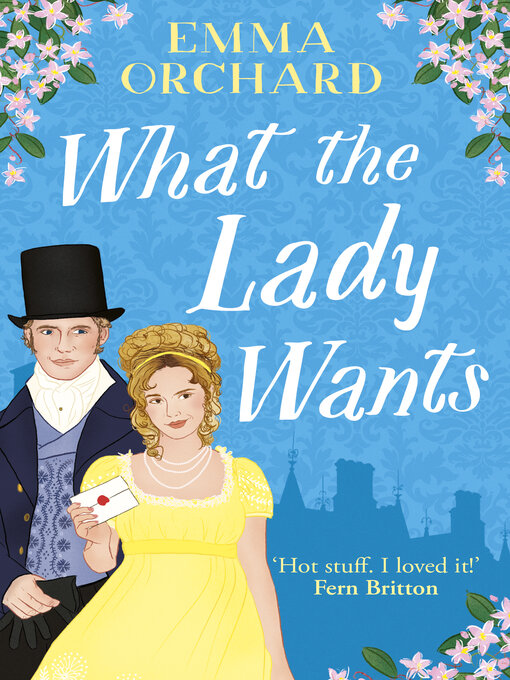 Title details for What the Lady Wants by Emma Orchard - Wait list